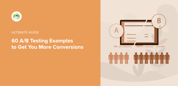 60 A/B Testing Examples to Help You Skyrocket Conversions